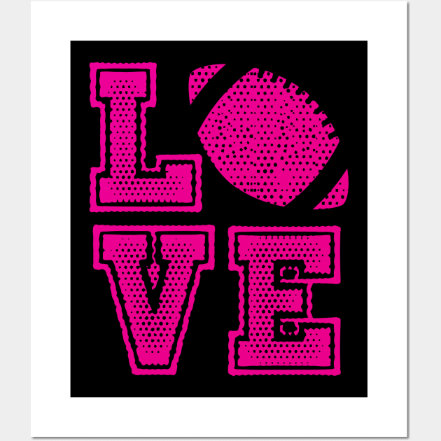 LOVE Football | American Football Lovers T-Shirt Gift Wall Art by MerchMadness